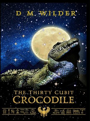 cover image of The Thirty Cubit Crocodile